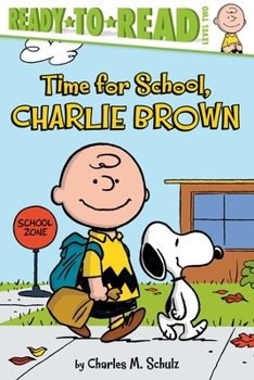 Paperback Time for School, Charlie Brown: Ready-To-Read Level 2 Book