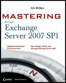Paperback Mastering Microsoft Exchange Server 2007 SP1 Book