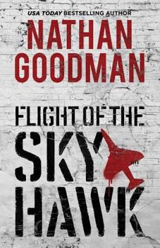 Paperback Flight of the Skyhawk: A Thriller Book