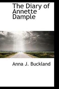 Paperback The Diary of Annette Dample Book