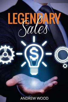 Paperback Legendary Sales: Outsell Everyone Book