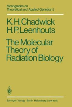 Paperback The Molecular Theory of Radiation Biology Book