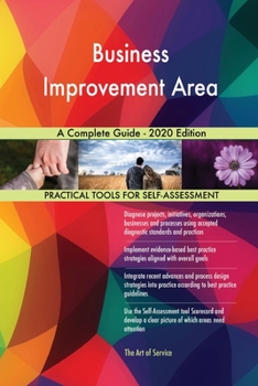 Paperback Business Improvement Area A Complete Guide - 2020 Edition Book