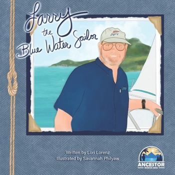 Paperback Larry the Blue Water Sailor Book