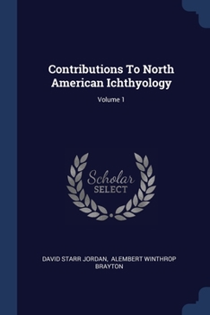Paperback Contributions To North American Ichthyology; Volume 1 Book