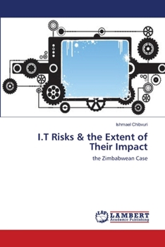 Paperback I.T Risks & the Extent of Their Impact Book