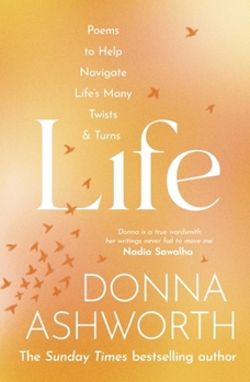 Hardcover Life: Poems to Help Navigate Life's Many Twists & Turns Book