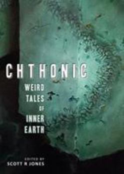 Paperback Chthonic: Weird Tales of Inner Earth Book