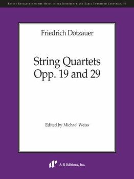 Paperback Friedrich Dotzauer - String Quartets, Opp. 19 and 29 Book