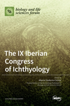 Hardcover The IX Iberian Congress of Ichthyology Book