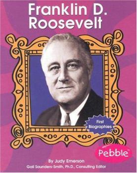 Franklin D. Roosevelt (First Biographies (Capstone Paperback)) - Book  of the First Biographies