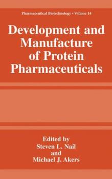 Hardcover Development and Manufacture of Protein Pharmaceuticals Book