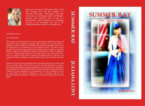 Summer Ray: Time...Begins Again (The Memoirs of Summer Ray)