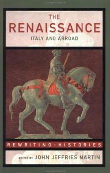Paperback The Renaissance: Italy and Abroad Book