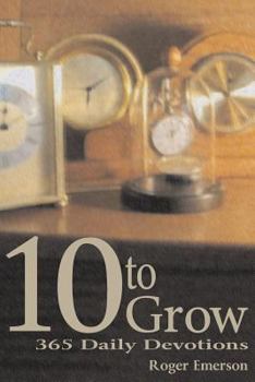 Paperback 10 to Grow: 365 Daily Devotions Book