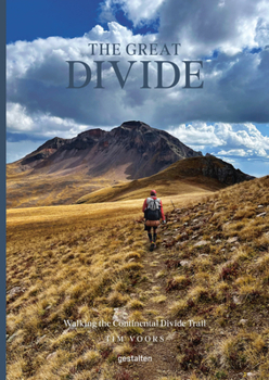 Hardcover The Great Divide: Walking the Continental Divide Trail Book