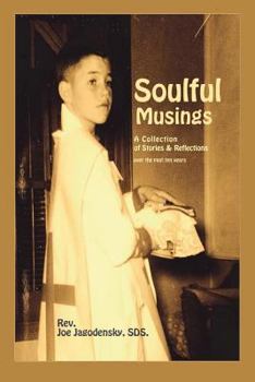 Paperback "Soulful Musings": Walking in the Mystery of Life Book