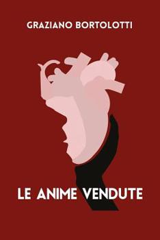 Paperback Le Anime Vendute [Italian] Book