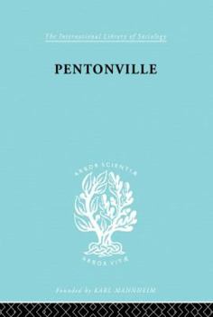 Paperback Pentonville: A Sociological Study of an English Prison Book