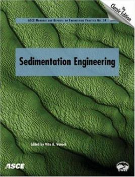 Hardcover Sedimentation Engineering: Manuals and Reports on Engineering Practice No. 54 Book