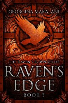 Raven's Edge - Book #3 of the Raven Crown