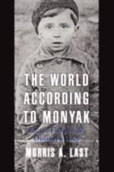 Paperback The World According to Monyak: Facts, Fiction & Outright Lies Book