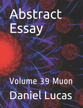 Paperback Abstract Essay: Volume 39 Muon Book