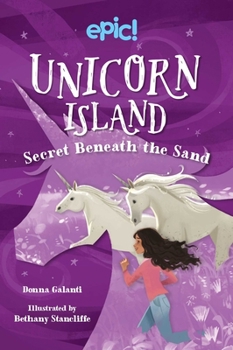 Hardcover Unicorn Island: Secret Beneath the Sand: Volume 2 Book