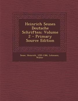 Paperback Heinrich Seuses Deutsche Schriften; Volume 2 - Primary Source Edition [German] Book