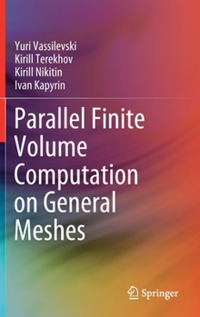 Hardcover Parallel Finite Volume Computation on General Meshes Book