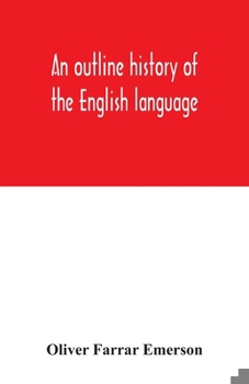 Paperback An outline history of the English language Book