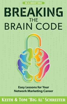 Paperback Breaking the Brain Code: Easy Lessons for Your Network Marketing Career Book