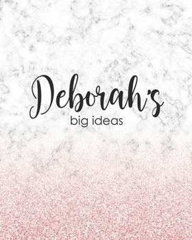 Deborah's Big Ideas: Personalized Notebook - 8x10 Lined Women's Journal