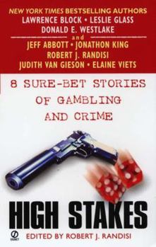 Paperback High Stakes: 8 Sure-Bet Stories Of Gambling And Crime Book
