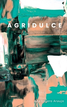 Agridulce (Spanish Edition)