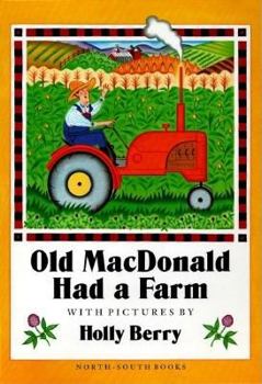 Paperback Old MacDonald Had a Farm Book