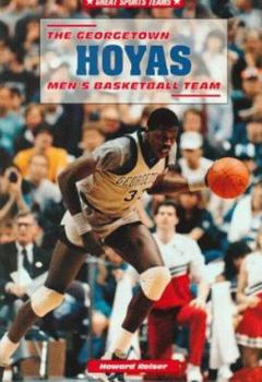 Library Binding The Georgetown Hoyas Men's Basketball Team Book