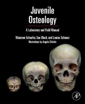 Paperback Juvenile Osteology: A Laboratory and Field Manual Book