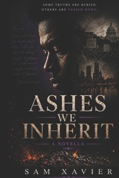 Paperback Ashes We Inherit: A Novella Book
