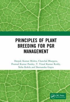 Hardcover Principles of Plant Breeding for Pgr Management Book