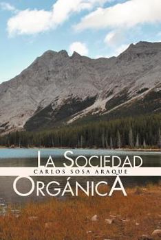 Paperback La Sociedad Organica [Spanish] Book
