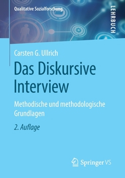 Paperback Das Diskursive Interview: Methodische Und Methodologische Grundlagen [German] Book