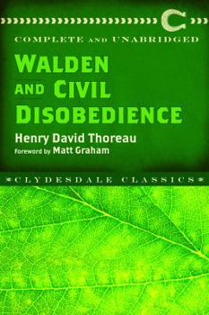 Walden, or, Life in the Woods / Civil Disobedience