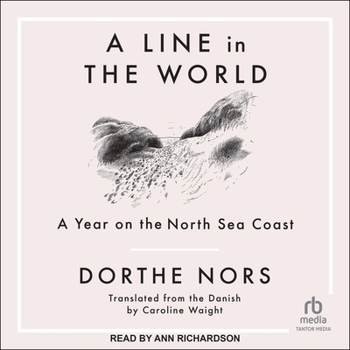 MP3 CD A Line in the World: A Year on the North Sea Coast Book