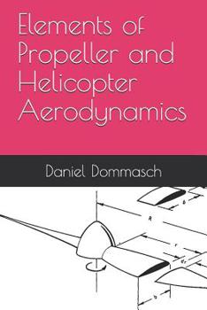 Paperback Elements of Propeller and Helicopter Aerodynamics Book