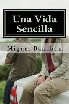 Paperback Una Vida Sencilla [Spanish] Book