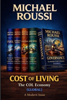Cost of Living: The COL Economy (Global): A Modern Issue (Cost of Living Global Series)