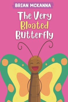 Paperback The Very Bloated Butterfly Book