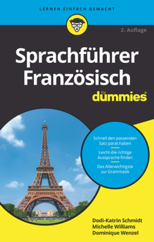 Reise–Sprachführer Französisch für Dummies (Für Dummies)