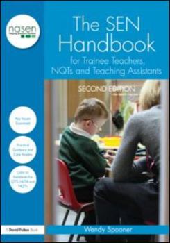 Paperback The SEN Handbook for Trainee Teachers, NQTs and Teaching Assistants Book